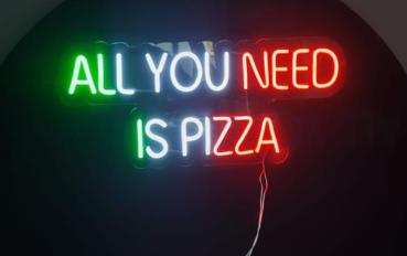 All you need is Pizza Neon Led Werbeleuchte für ihr Restaurant oder Pizzeria!