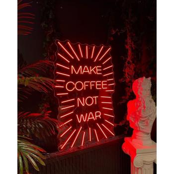 Make Coffe not War Neon Led Werbeleuchte für ihr Restaurant, Fastfoodladen!