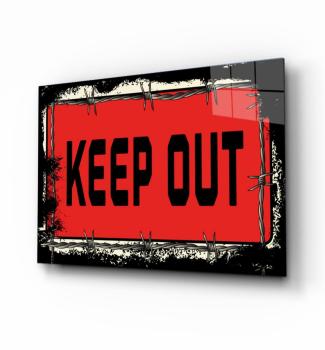 Keep out Art Design rectangular special Glass Picture!
