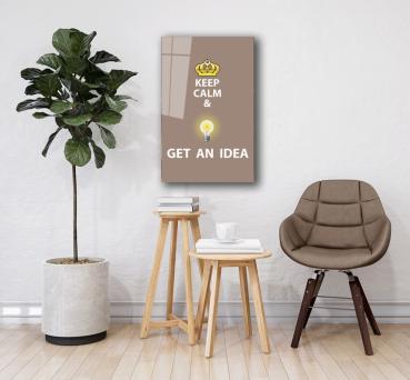 Keep calm and get an idea Art Design rectangular special Glass Picture!