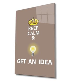 Keep calm and get an idea Art Design rectangular special Glass Picture!