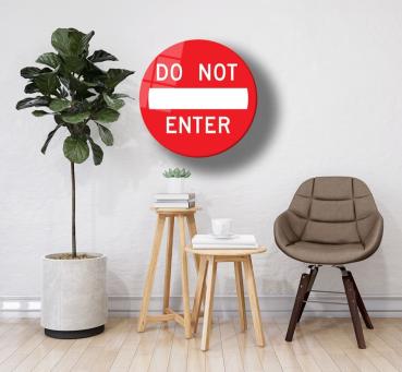 Do not enter Art Design round special Glass Picture!